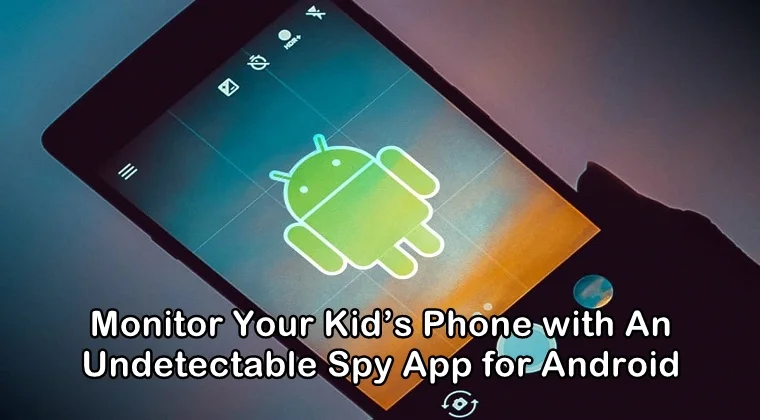 Free undetectable spy app deals for android